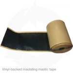 vinyl backed insulting mastic tape